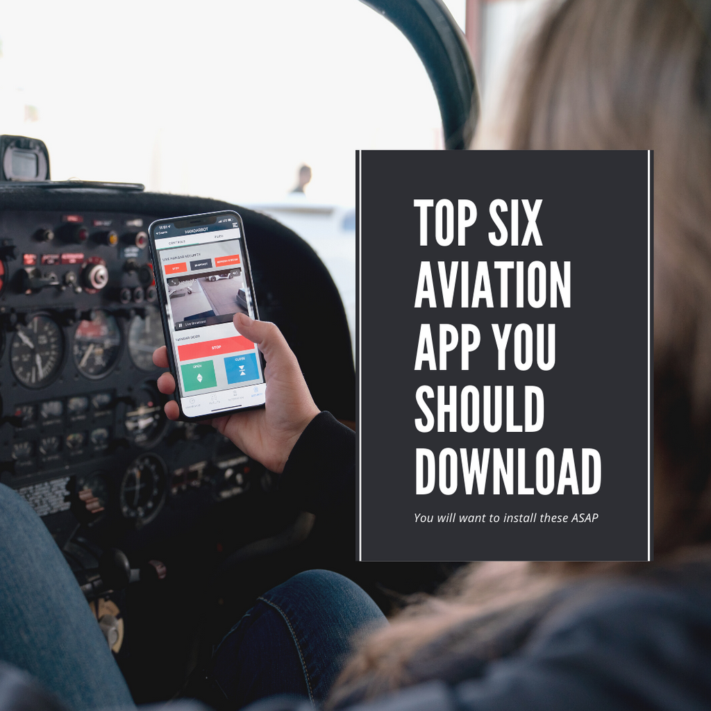 The Top Six Aviation Apps You Need to Download